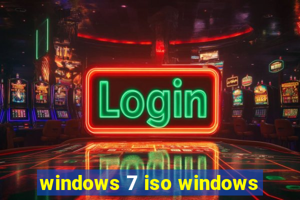 windows 7 iso windows